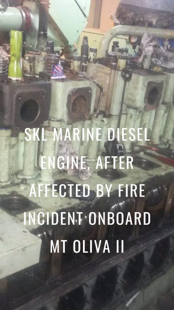 SKL marine diesel engine, after affected by fire incident onboard MT Oliva II