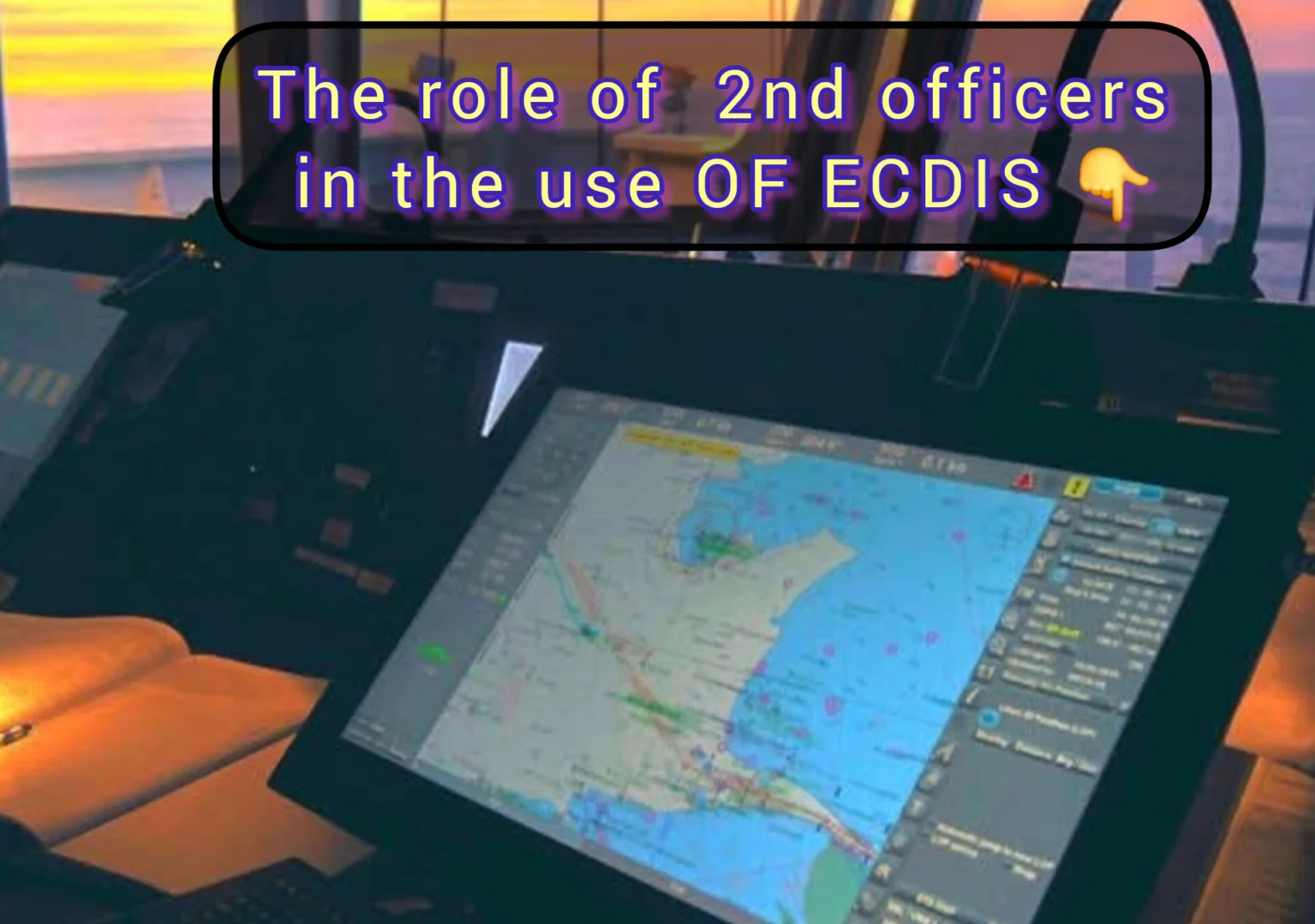 Role of 2nd officers in the use OF ECDIS